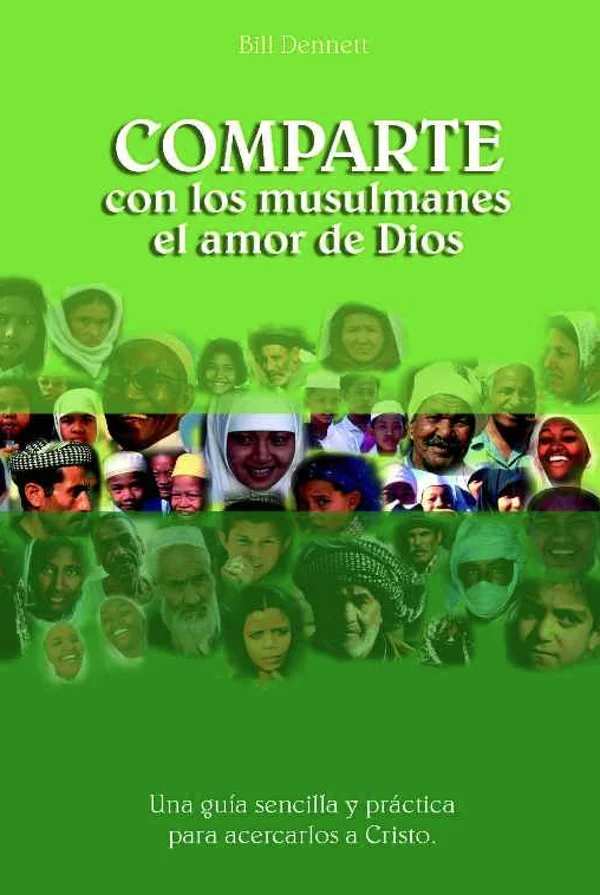 Portada de Comparte con los musulmanes el amor de Dios