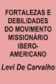 Portada de Fortalezas e debilidades do movimento missionário ibero-americano
