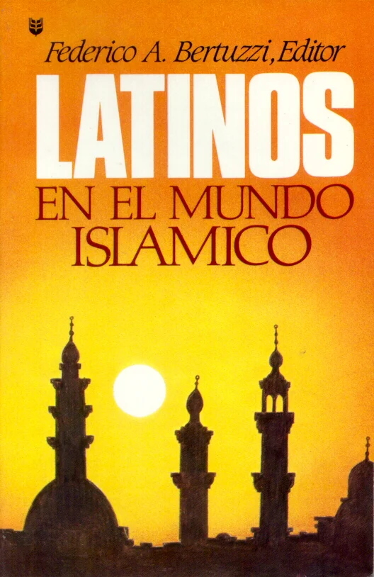 Portada de Latinos en el mundo islámico
