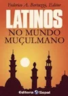 Portada de Latinos no mundo muçulmano