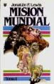 Portada de Misión mundial - Tomo 1: Bases bíblicas e históricas