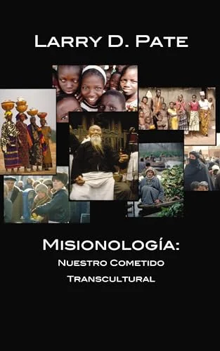 Portada de Misionología, nuestro cometido transcultural