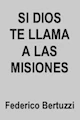 Portada de Si Dios te llama a las misiones